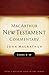 Luke 6-10 MacArthur New Testament Commentary (Volume 8)