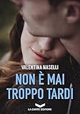 Non è Mai Troppo Tardi - 2