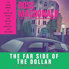 The Far Side of the Dollar Audiolibro Por Ross MacDonald arte de portada