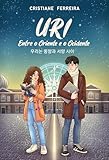 uriah heep salisbury  Uri - Entre o Oriente e o Ocidente (Portuguese Edition)