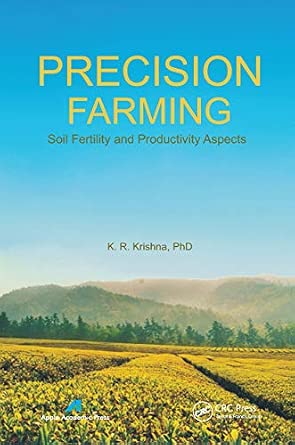 Precision Farming: Soil Fertility and Productivity Aspects-Wow! eBook