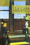 La casa historia de una idea (Home: A Short History of an Idea) (Serie Media) (Spanish Edition)