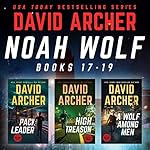 Cover of Noah Wolf Series: Books 17-19