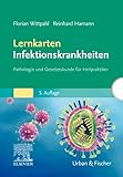 heilpraktiker selbststudium skripte  Lernkarten Infektionskrankheiten: Pathologie und Gesetzeskunde für Heilpraktiker