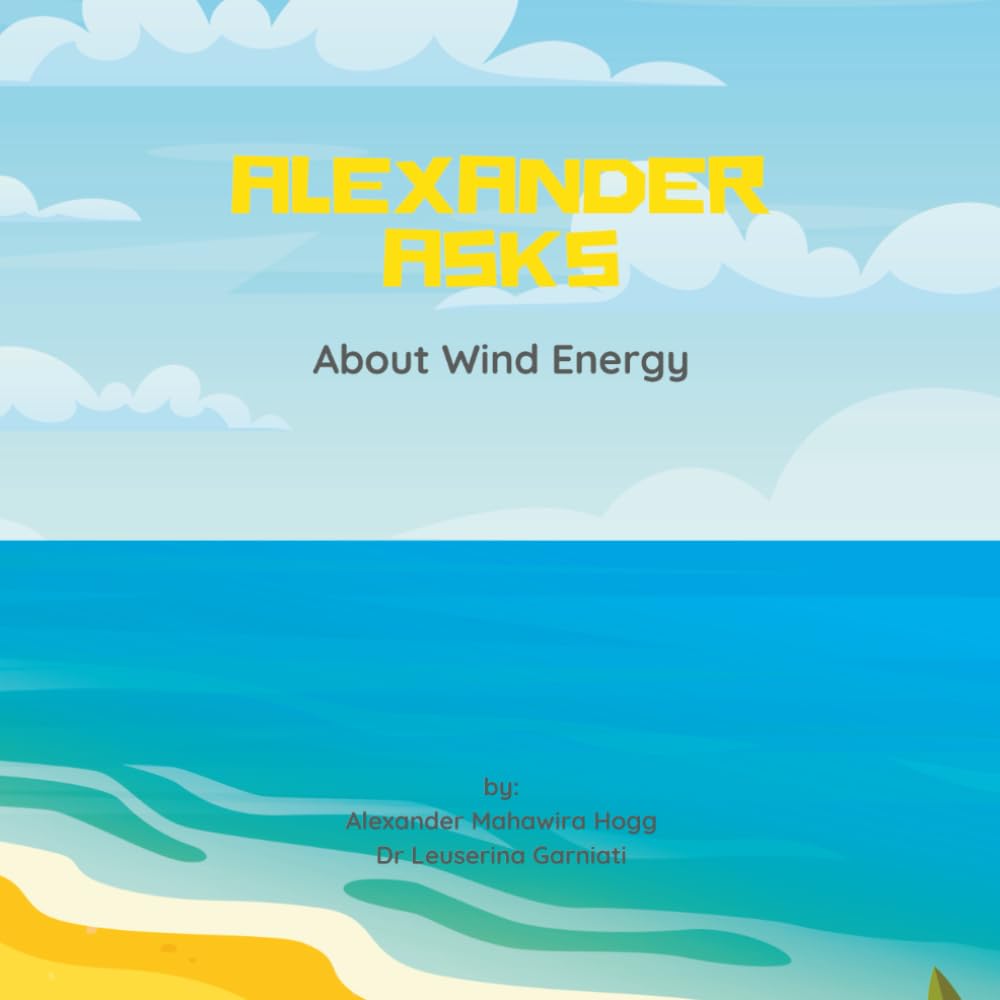 Alexander Asks about Wind Energy (Alexander Asks about Renewable Energy)