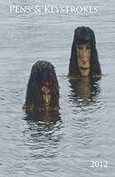 Pens & Keystrokes 2012 1475250614 Book Cover