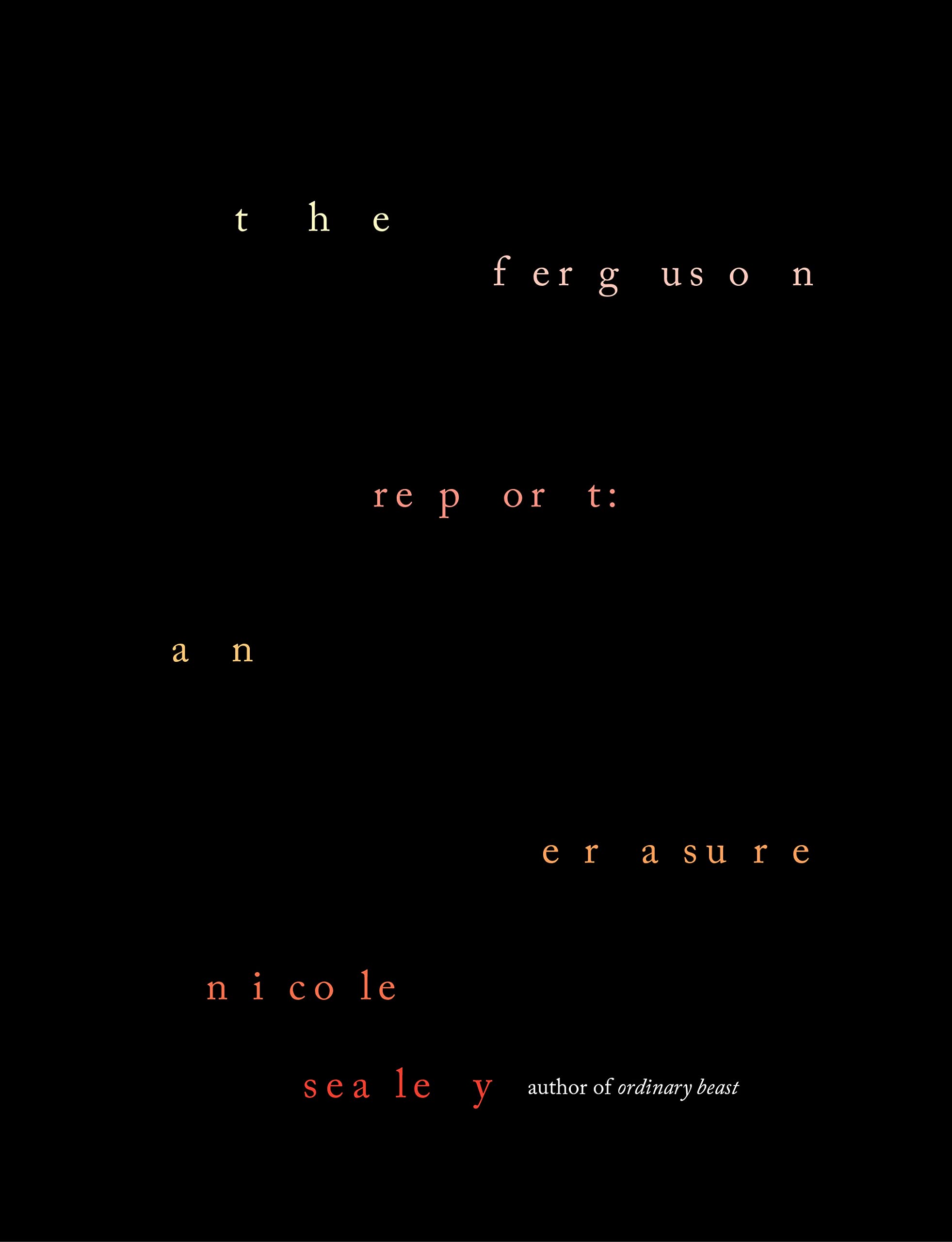The Ferguson Report: An Erasure