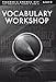 Vocabulary Workshop: Enriched Edition, Teacher's Answer Key Level C (Grade 8) Test Booklets: Form A and B