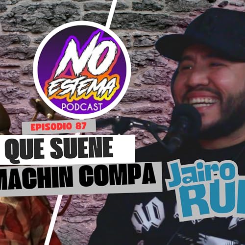 QUE SUENE MACHIN COMPA JAIRO