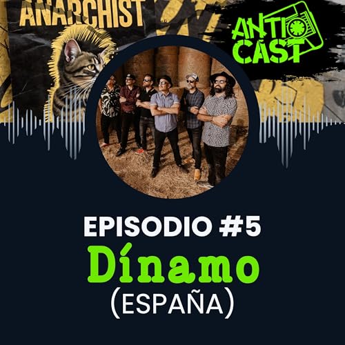 Episodio 05 :: D&iacute;namo (Espa&ntilde;a) 🇪🇸