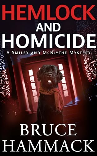 Hemlock And Homicide (Smiley and McBlythe Mystery Series Book 13)