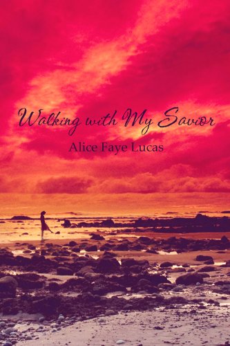 Amazon.co.jp: Walking with My Savior (English Edition) 電子書籍: Lucas ...