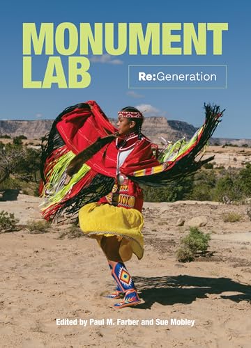 Monument Lab: Re:generation décrypter les débats sur les monuments publics