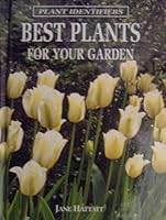 Best plants for your garden (Plant identifiers) 0752530704 Book Cover