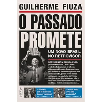 Capa do livro O passado promete - Um novo Brasil no retrovisor