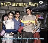 Happy Birthday Baby!-32 (un-) Happy Tunes for Yo