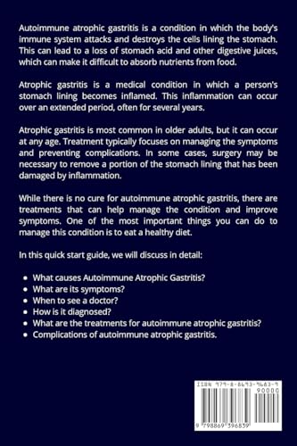 Autoimmune Atrophic Gastritis: A Beginner's 3-Step Quick Start Guide to Managing the Condition Thro
