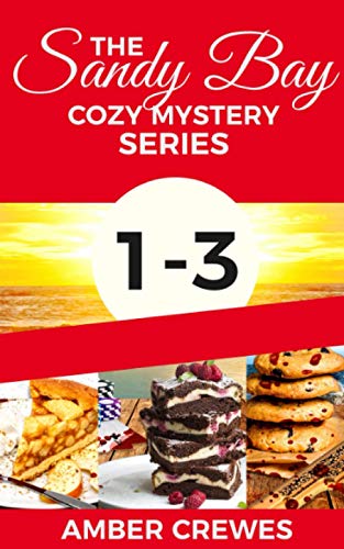 The Sandy Bay Cozy Mystgery Series: 1-3 (Sandy Bay Series Boxset)