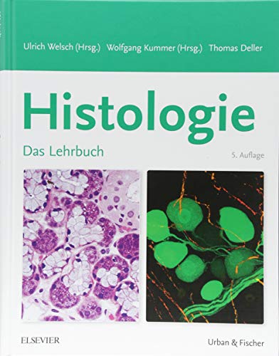 Histologie - Das Lehrbuch: Zytologie, Histologie und mikroskopische Anatomie Histologie - Das Lehrbuch: Zytologie, Histologie und mikroskopische Anatomie