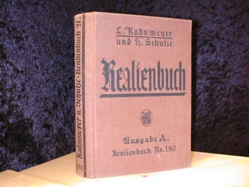 Realienbuch ; Nr 180 Realienbuch, enth. Geschichte, Erdkunde, Naturgeschichte, Physik, Chemie und Mineralogie