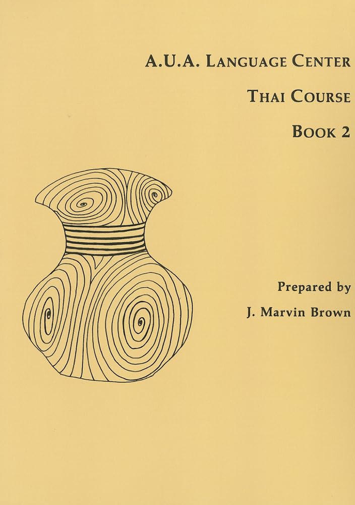 A.U.A. Language Center Thai Course: Book 2