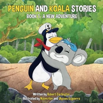 Paperback Penguin and Koala Stories: Book 1 - A New Adventure Book