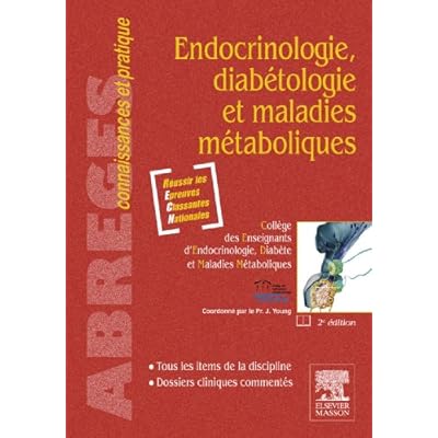 Endocrinologie, diab&eacute;tologie et maladies m&eacute;taboliques