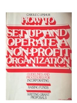 Paperback How to Set Up and Operate a Non-Profit Organization Book