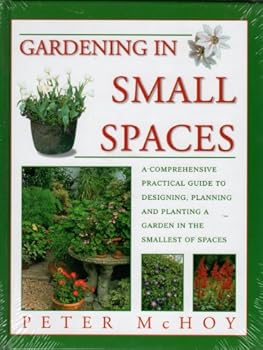 Hardcover Gardening in Small Spaces Book