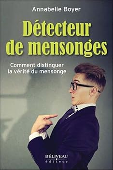 Paperback Détecteur de mensonges - Comment distinguer la vérité du mensonge [French] Book