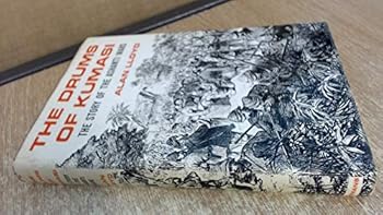 Hardcover The drums of Kumasi: the story of the Ashanti Wars Book