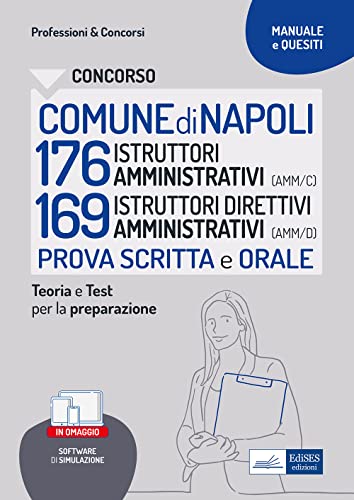 Concorso Comune di Napoli: 176 Istruttori amministrativi (AMM/C) 169 Istruttori direttivi amministrativi (AMM/D)