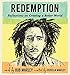 Redemption: Reflections on Creating a Better World
