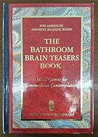 Bathroom Brain Teasers, The 1603870008 Book Cover