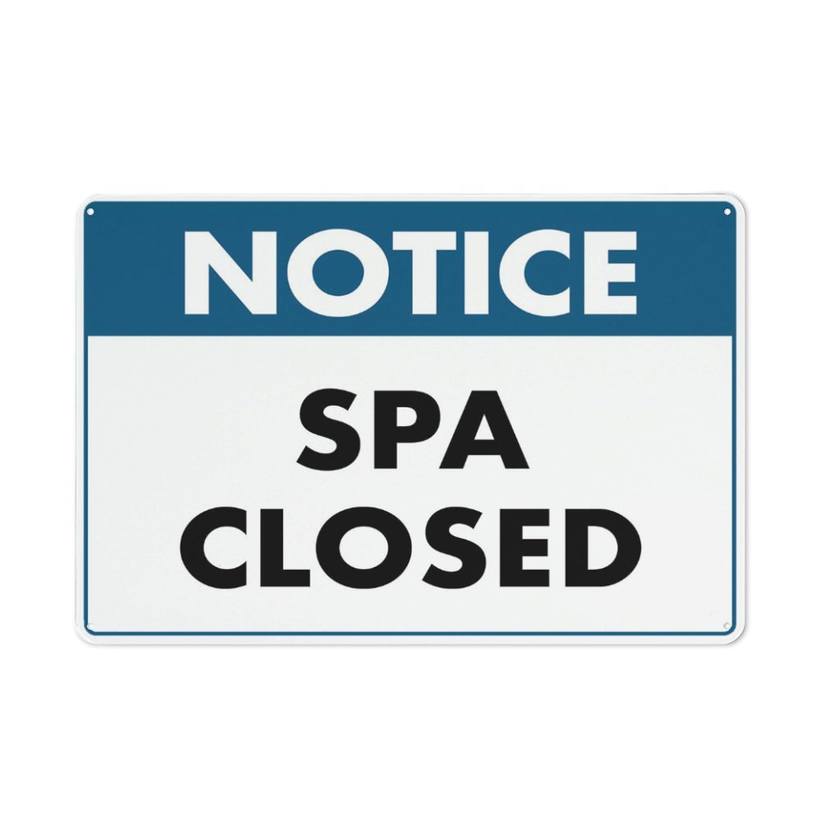 Notice Spa Closed Sign For House 12" X 8" Yard Sign, Premium Aluminum, Sun-Proof, Rust-Free