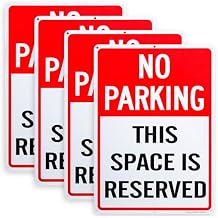 4 Pack No Parking This Space is Reserved Sign, 10" x 14" .040 Rust Free Aluminum Reflective, UV Protected and Weatherproof