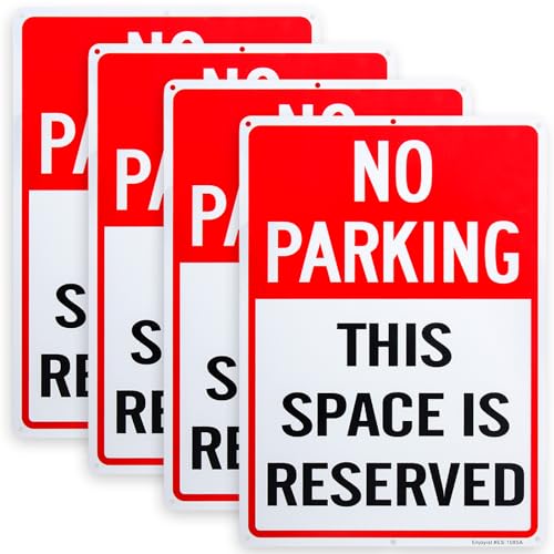 4 Pack No Parking This Space is Reserved Sign