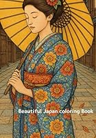 Beautiful Japan coloring Book B0F5N6GDRD Book Cover