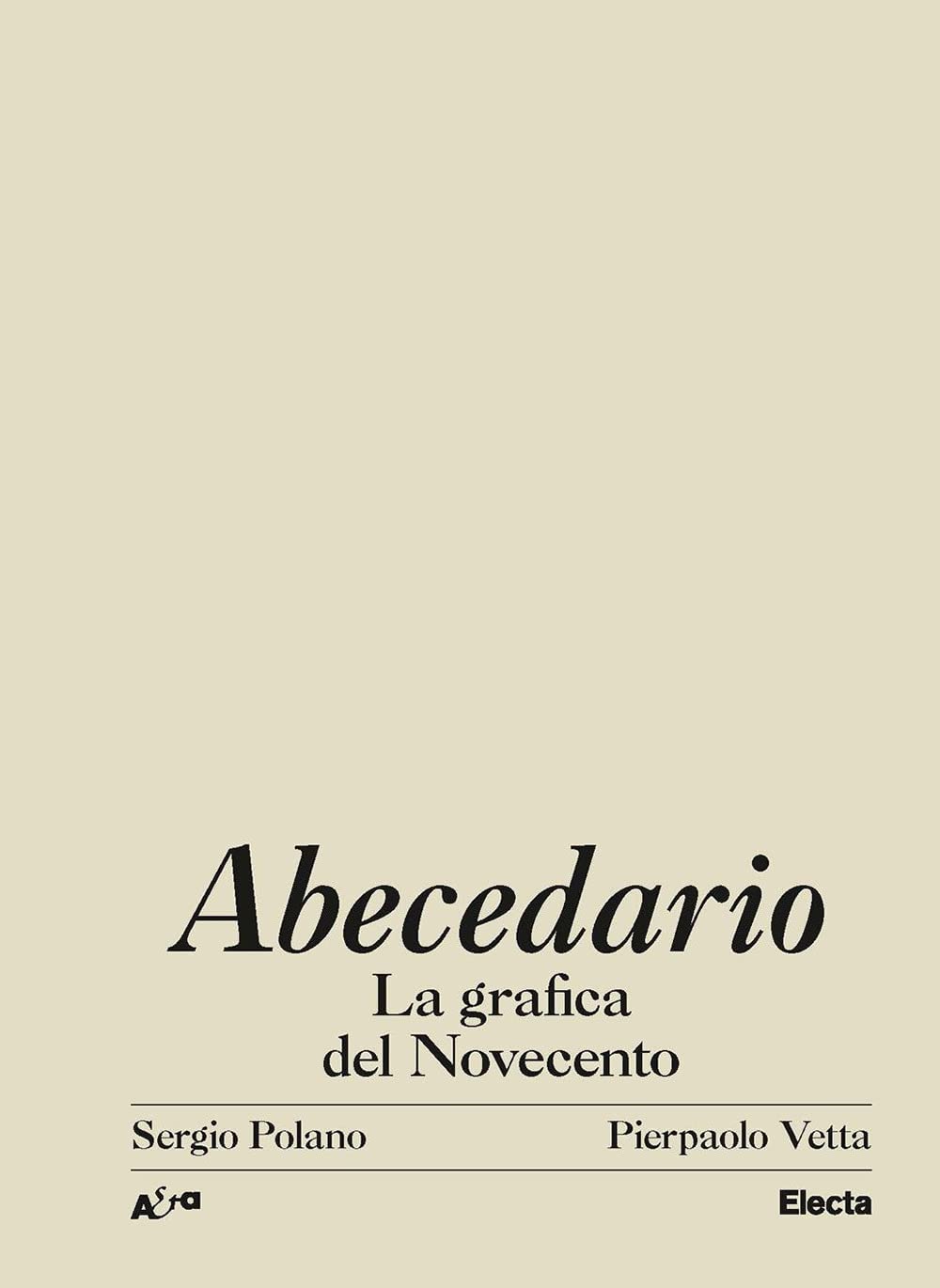 Abecedario. La Grafica Del Novecento. Ediz. Illustrata - 4