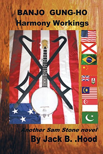 Banjo Gung-Ho: Harmony Workings 1496960149 Book Cover