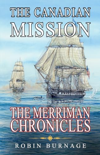 The Canadian Mission (The Merriman Chronicles)