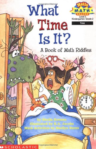 What Time Is It?: A Book of Math Riddles (HELLO READER MATH)