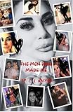  THE MEN WHO MADE ME (English Edition)