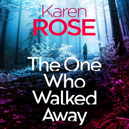 The One Who Walked Away Audiolivro Por Karen Rose capa