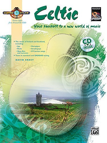 Guitar Atlas Celtic: Your passport to a new world of music, Book & CD by David Ernst (2004-12-01)