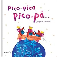 Pico-pica, pico-pá... ¡Algo se mueve! 8412444523 Book Cover
