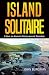 Island Solitaire: A Year on Korea's Not-So-Secret Paradise