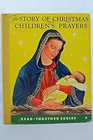 The Story of Christmas and Childrens Prayers B007QKJUDA Book Cover