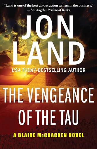The Vengeance of the Tau (The Blaine McCracken Novels Book 5)
