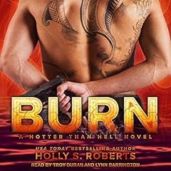 Burn Audiolibro Por Holly S. Roberts arte de portada